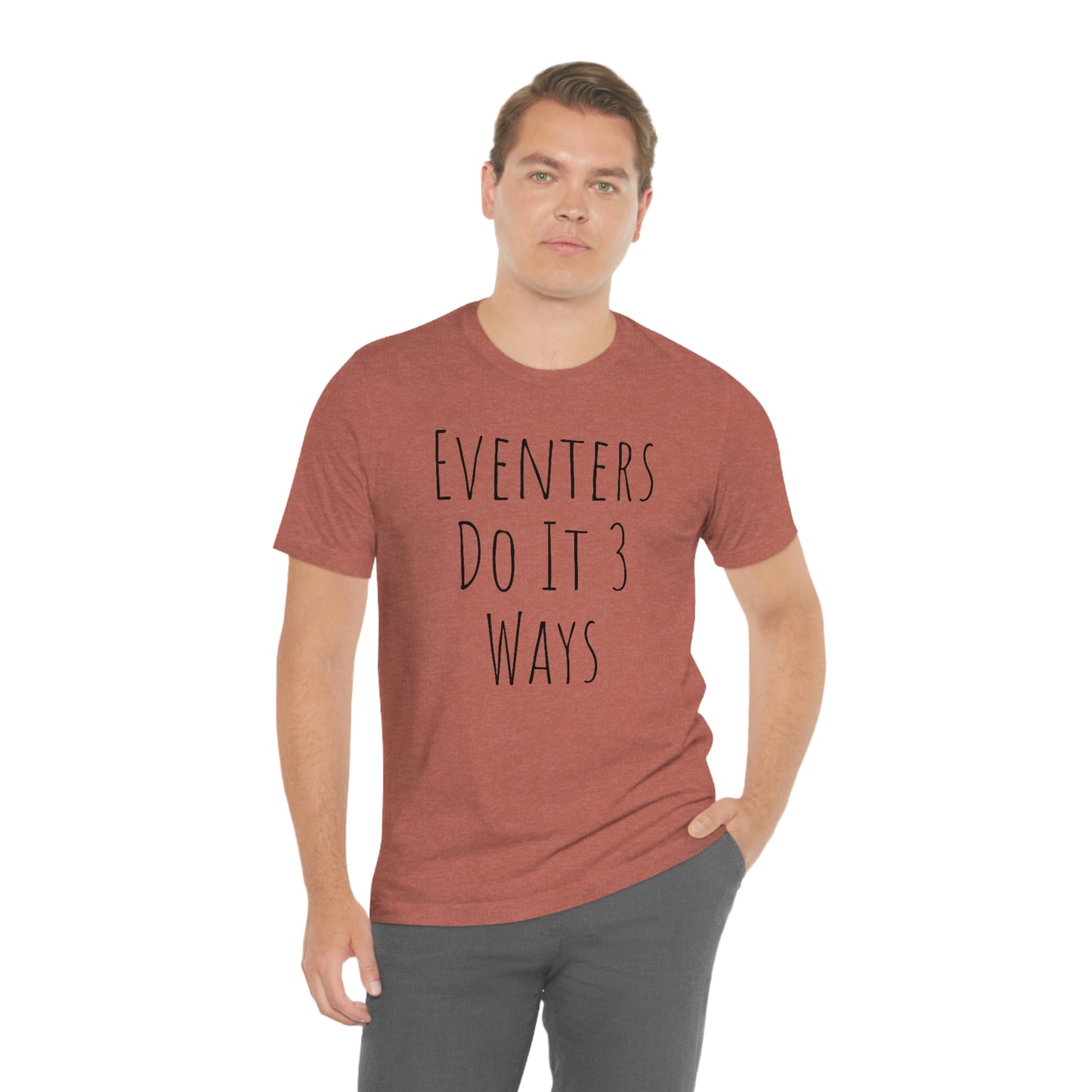 Shirt - Eventers Do It 3 Ways