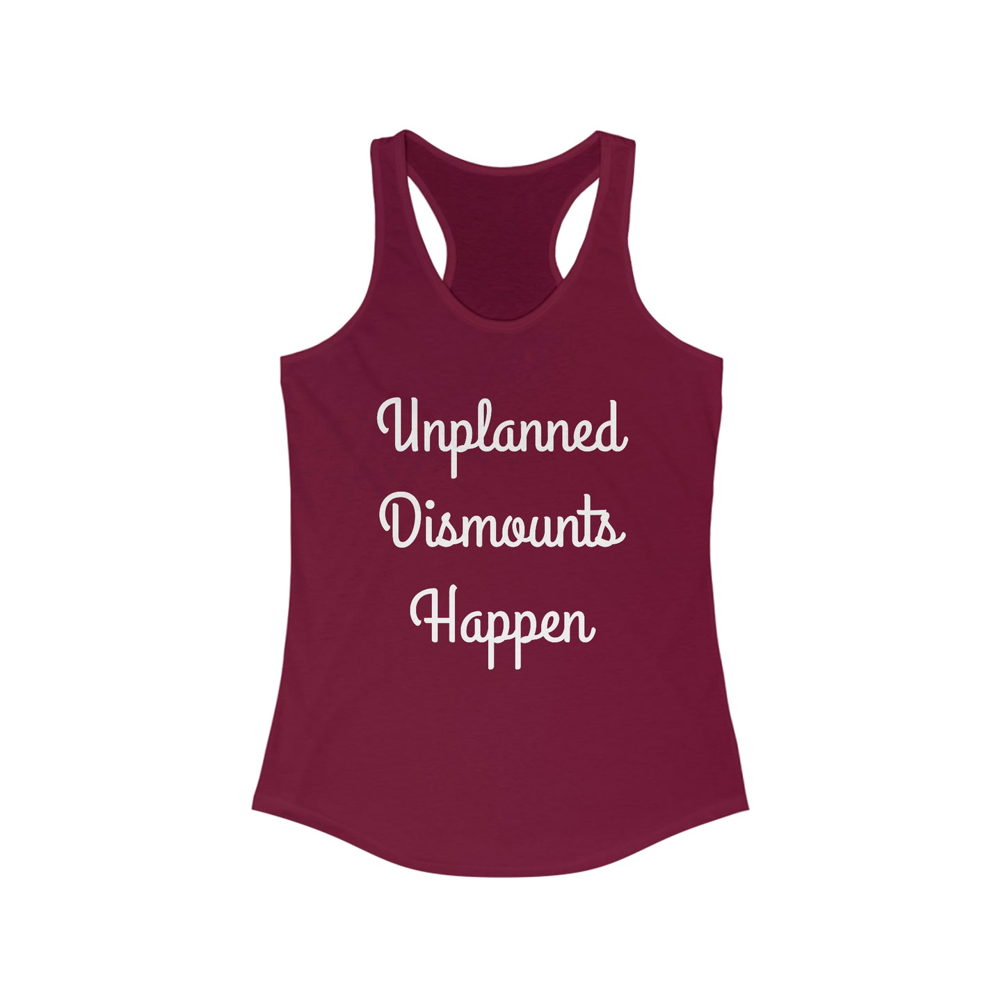 Tank Top - Unplanned Dismounts Happen