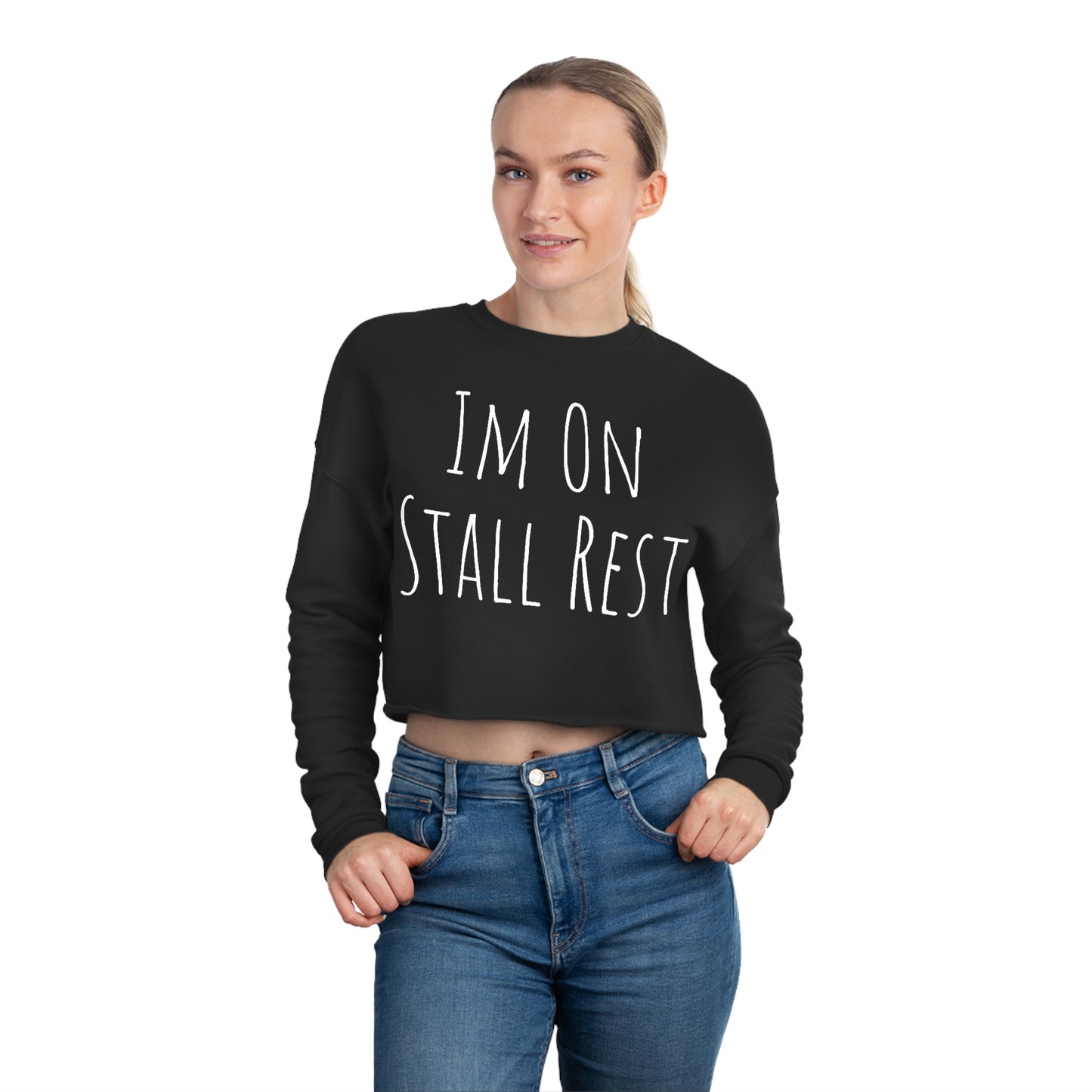 Sweatshirt Cropped - Im On Stall Rest