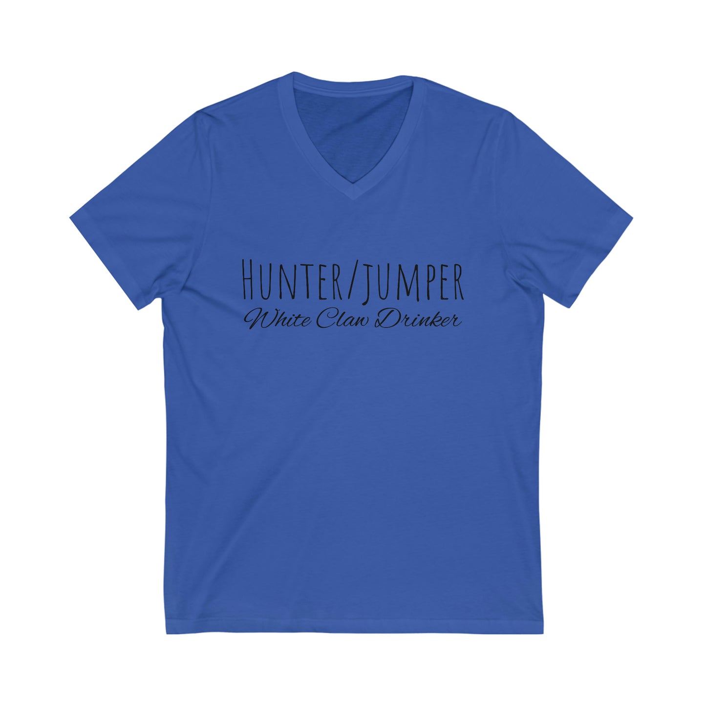 Shirt - Hunter Jumper, White Claw Drinker (V Neck Relaxed)