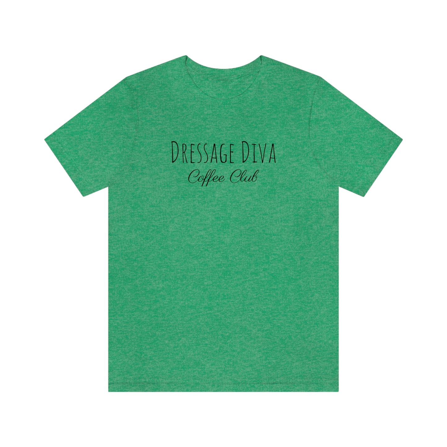 Shirt - Dressage Diva - Coffee Club