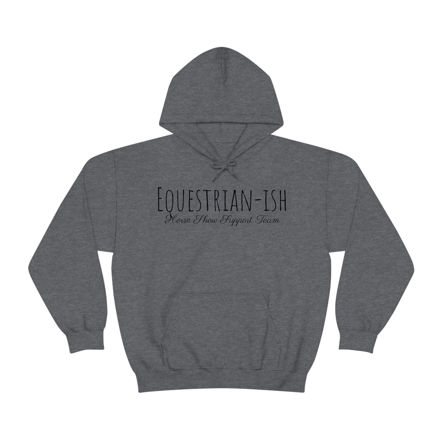 Sweatshirt - Equestrian-ish, Horse Show Supporter