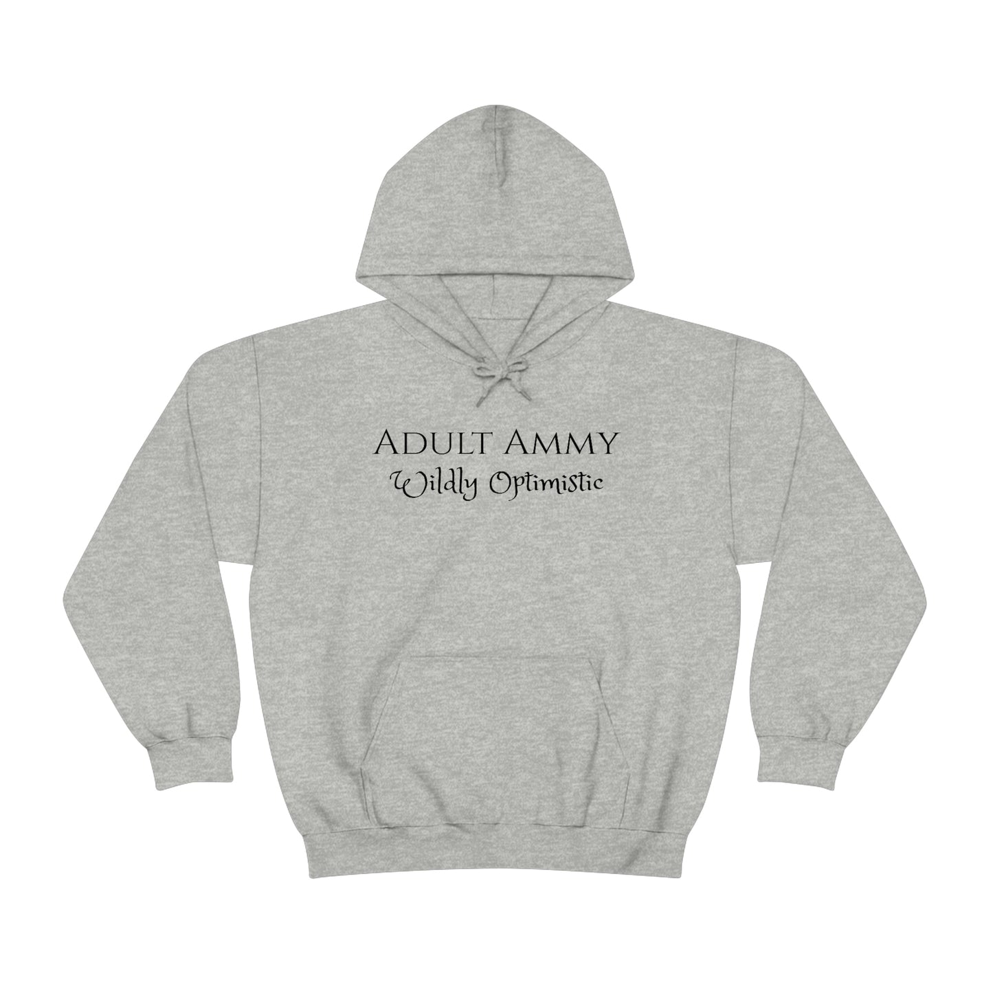 Sweatshirt - Adult Ammy - Wildly Optimistic