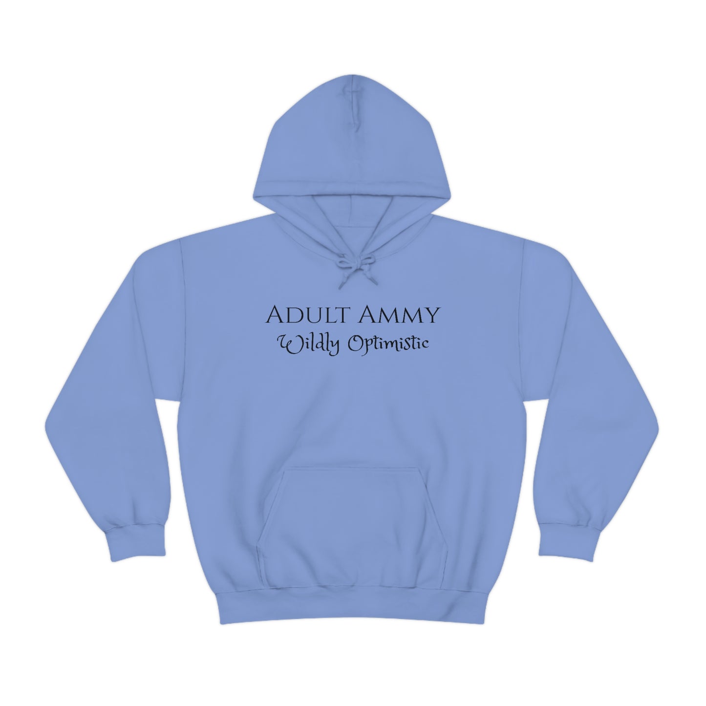 Sweatshirt - Adult Ammy - Wildly Optimistic