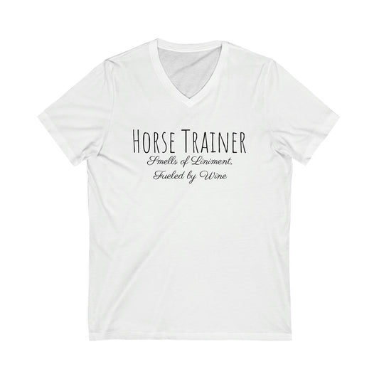 Shirt - Horse Trainer - Smells of Liniment, Fueled by Wine