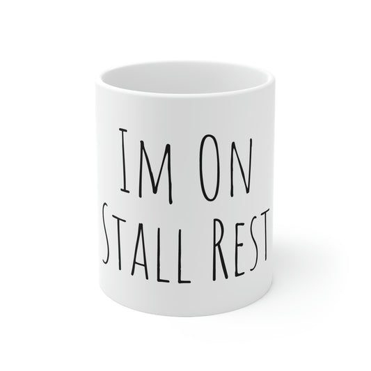 Mug 11oz - Im On Stall Rest