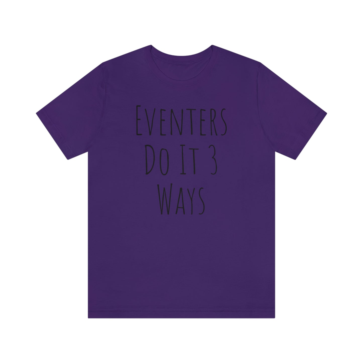 Shirt - Eventers Do It 3 Ways