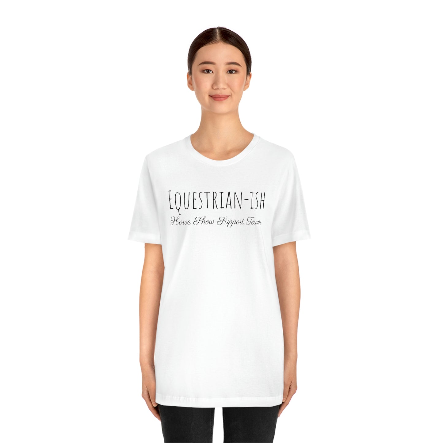 Shirt - Equestrian-ish, Horse Show Support Team