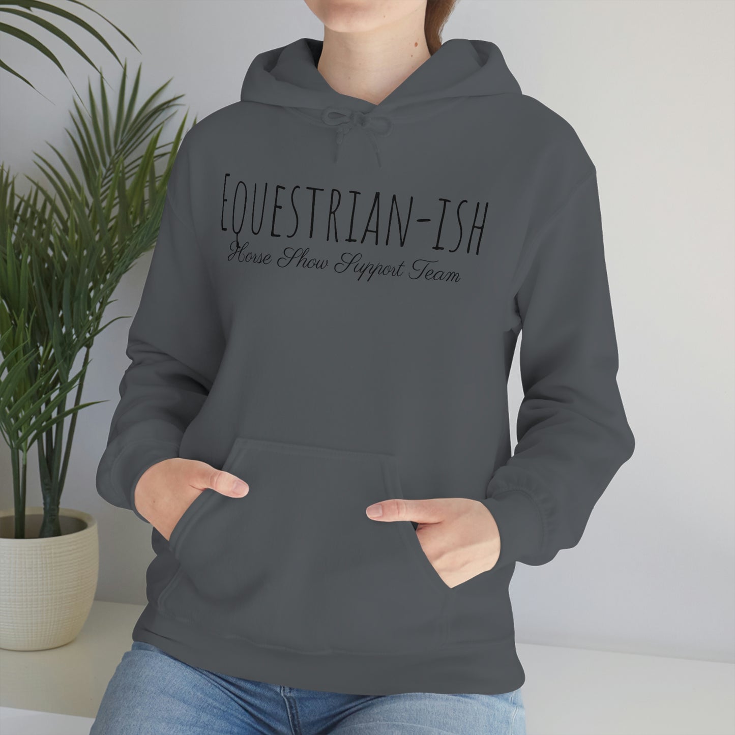 Sweatshirt - Equestrian-ish, Horse Show Supporter