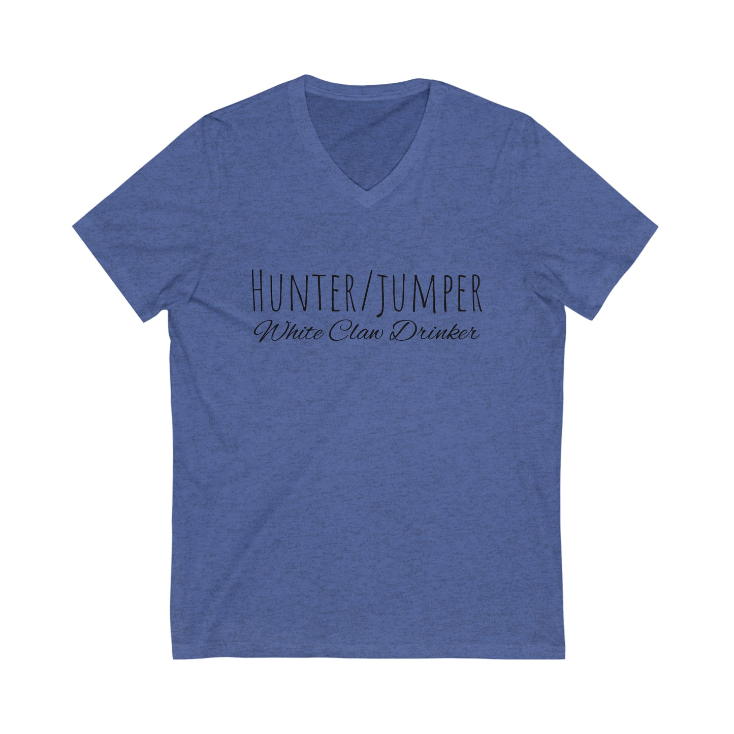 Shirt - Hunter Jumper, White Claw Drinker (V Neck Relaxed)