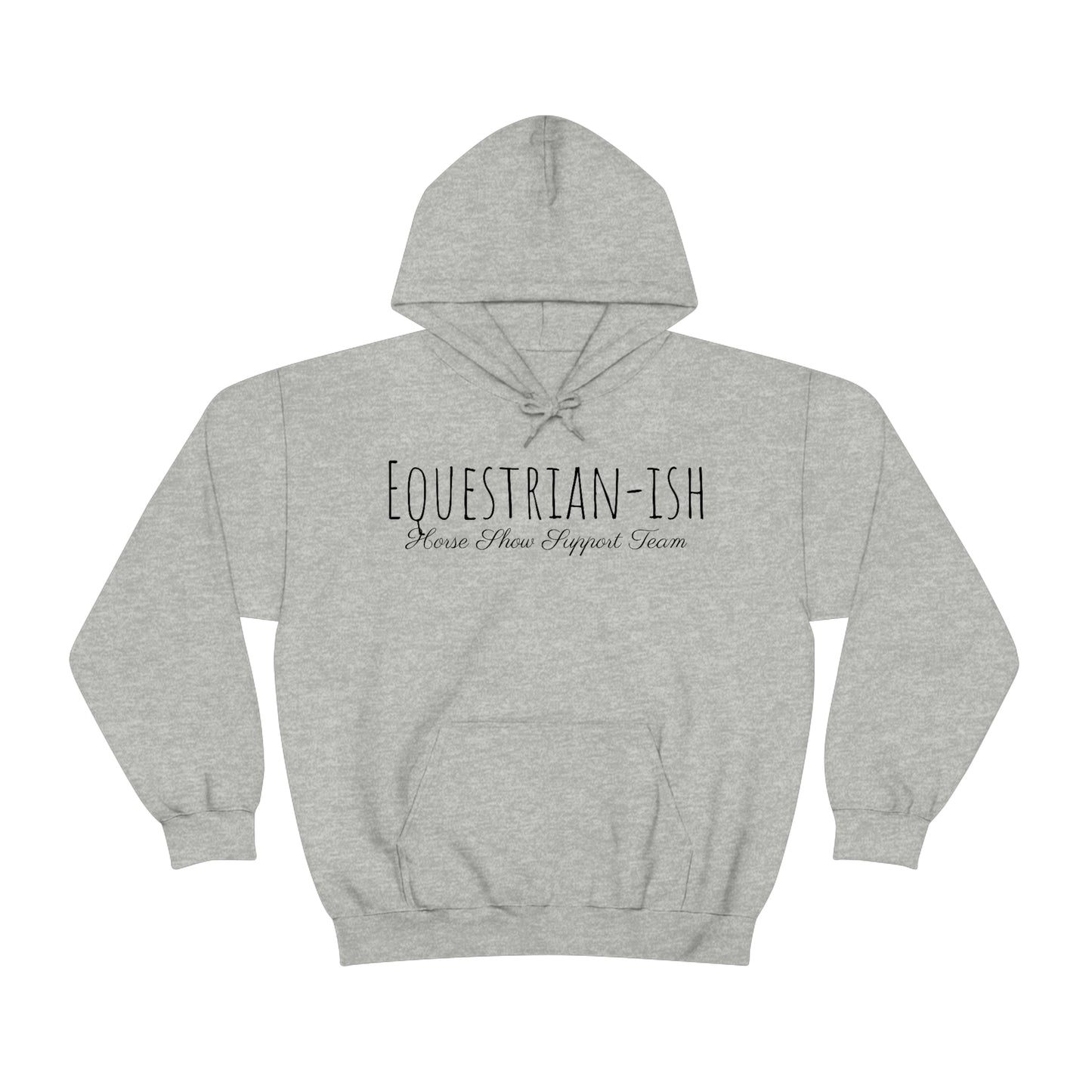 Sweatshirt - Equestrian-ish, Horse Show Supporter