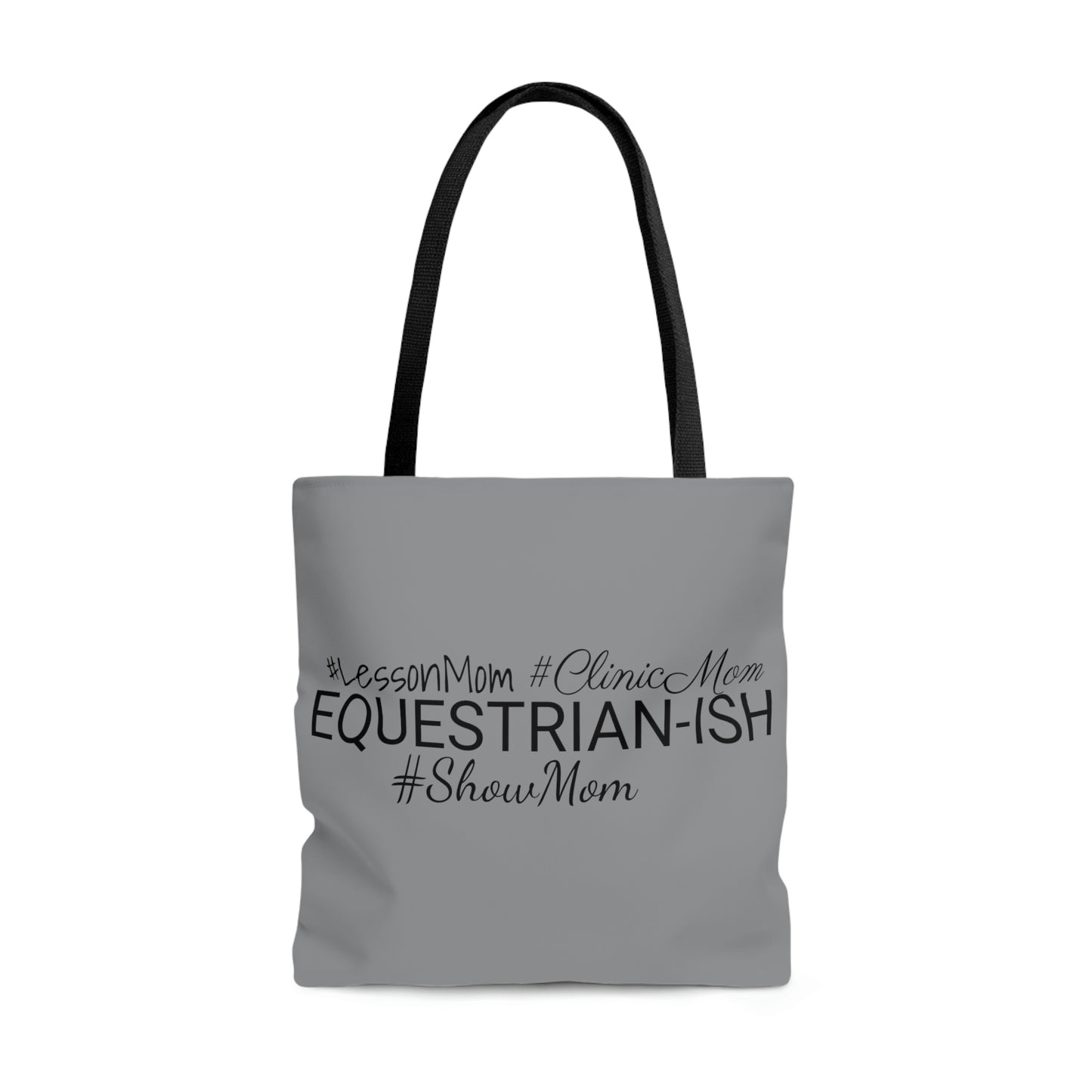 Tote - Equestrian-ish, #ClinicMom, #LessonMom, #ShowMom