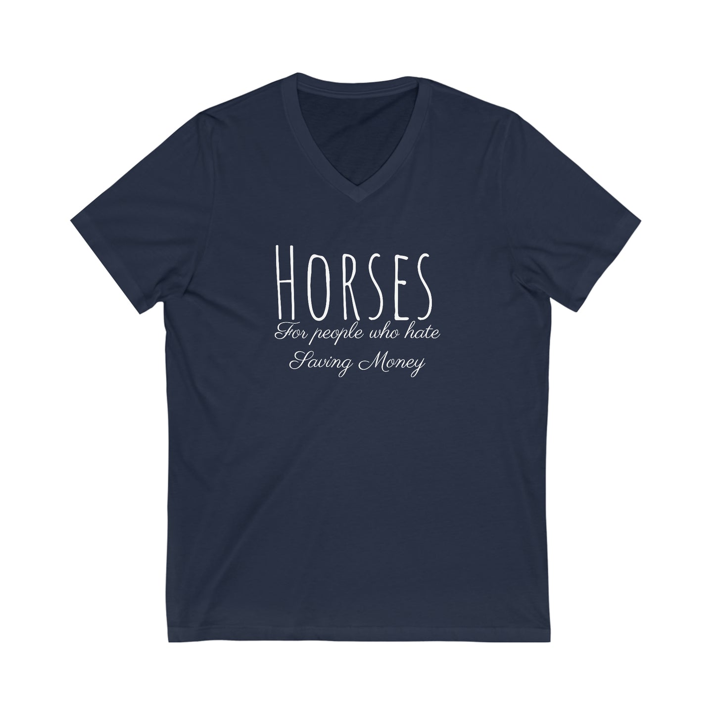 Shirt - Horses, For people who hate saving money -  V-Neck Tee