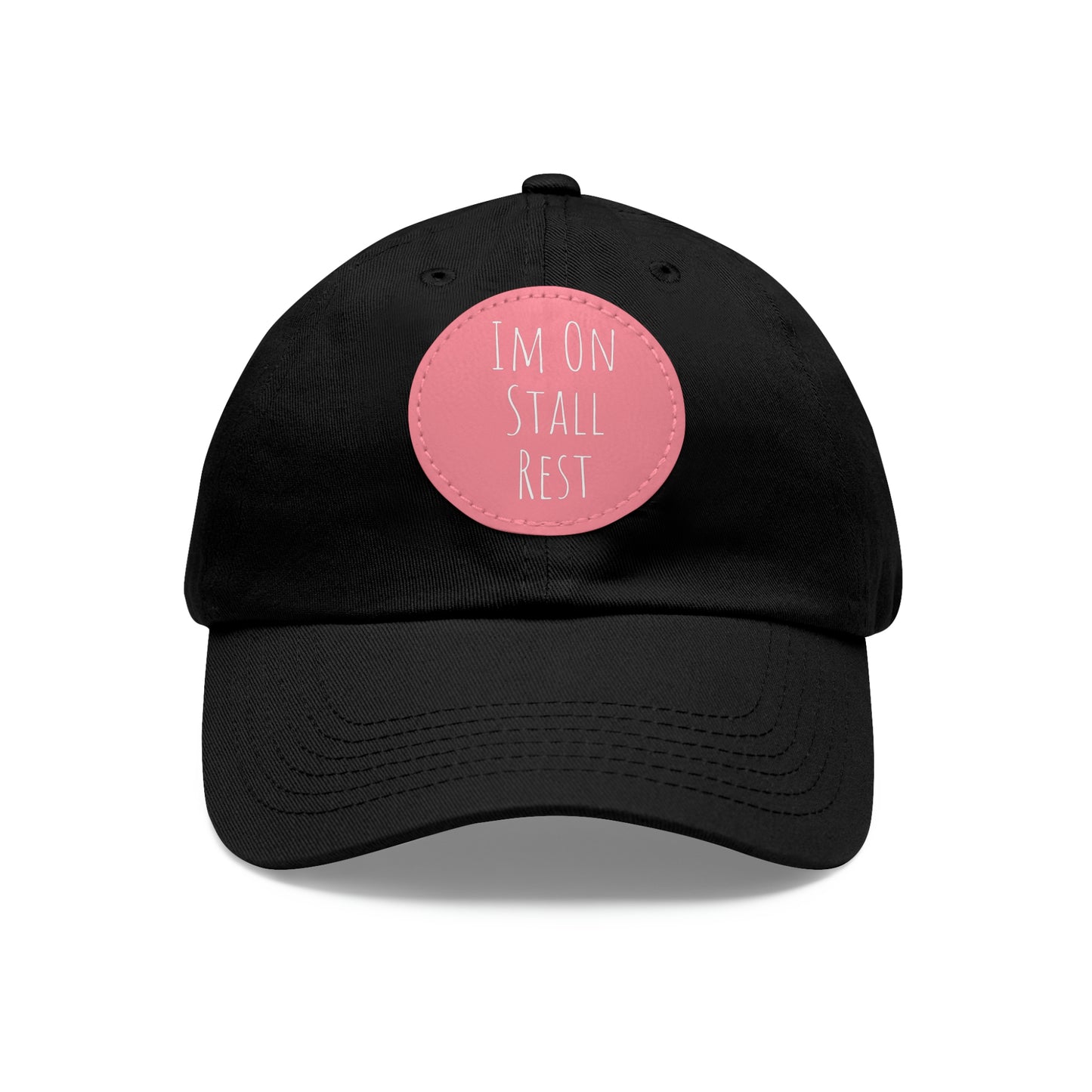 Hat with Leather Patch (Round) - Im On Stall Rest