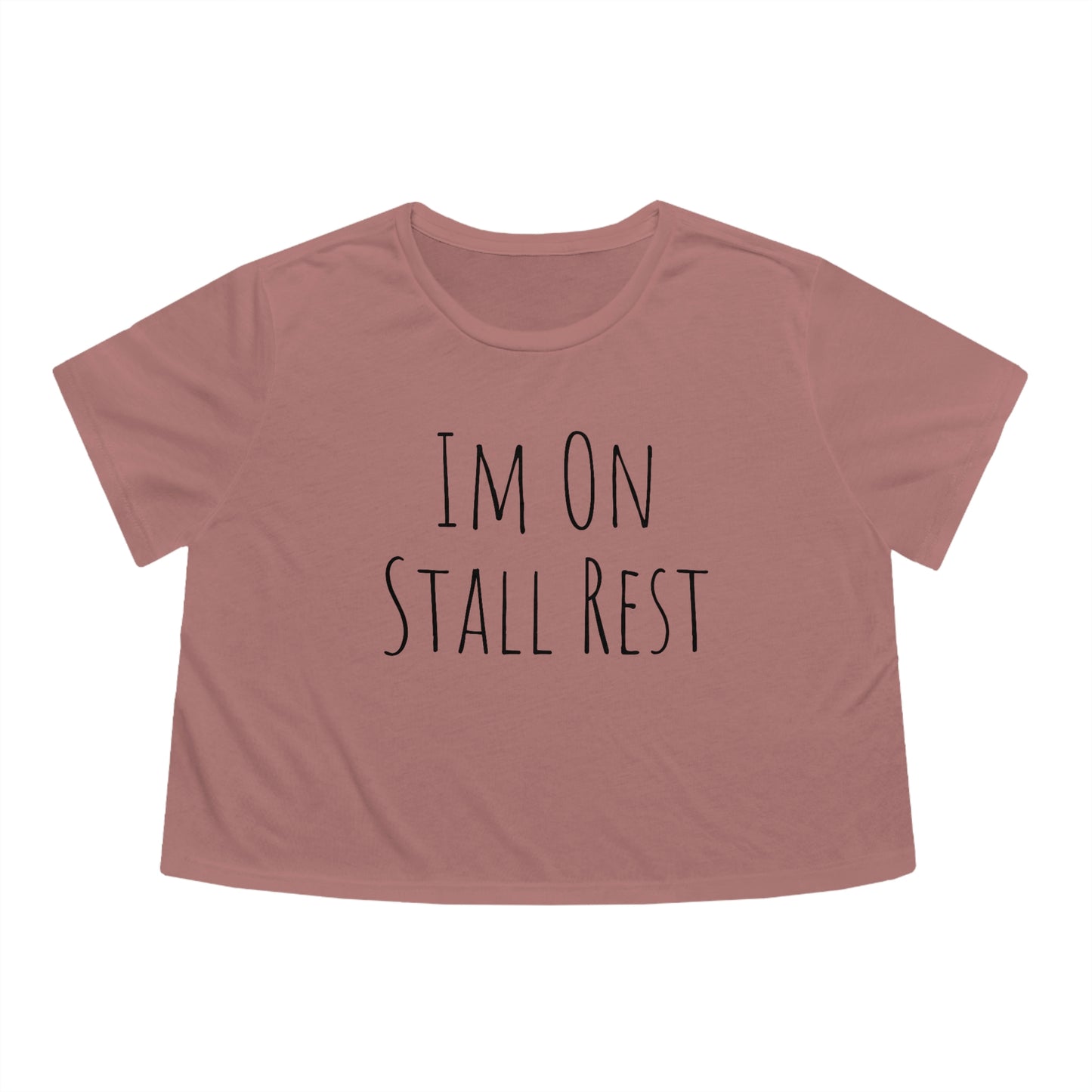 Shirt - Im On Stall Rest (Cropped)