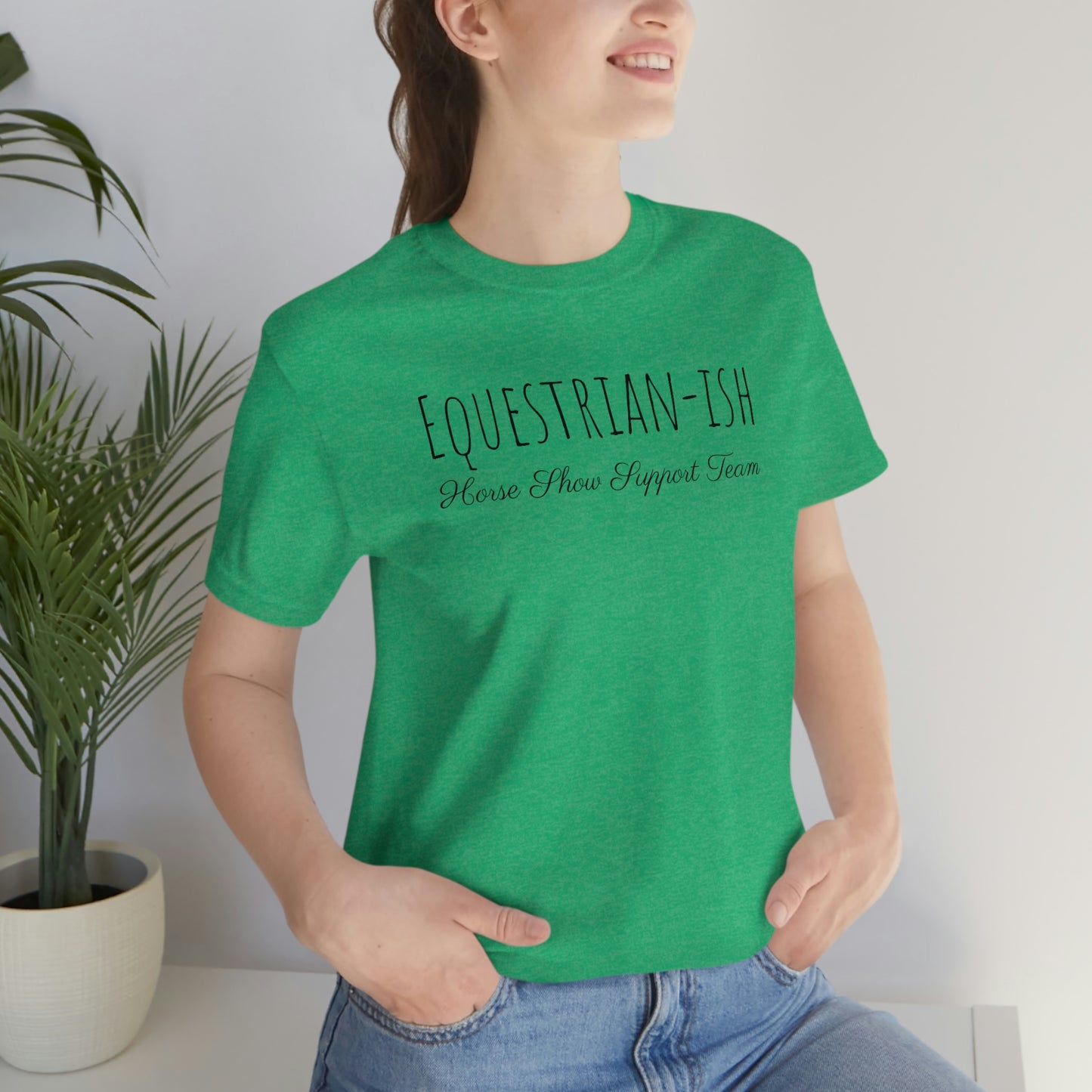 Shirt - Equestrian-ish, Horse Show Support Team