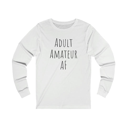 Long Sleeve - Adult Amateur AF