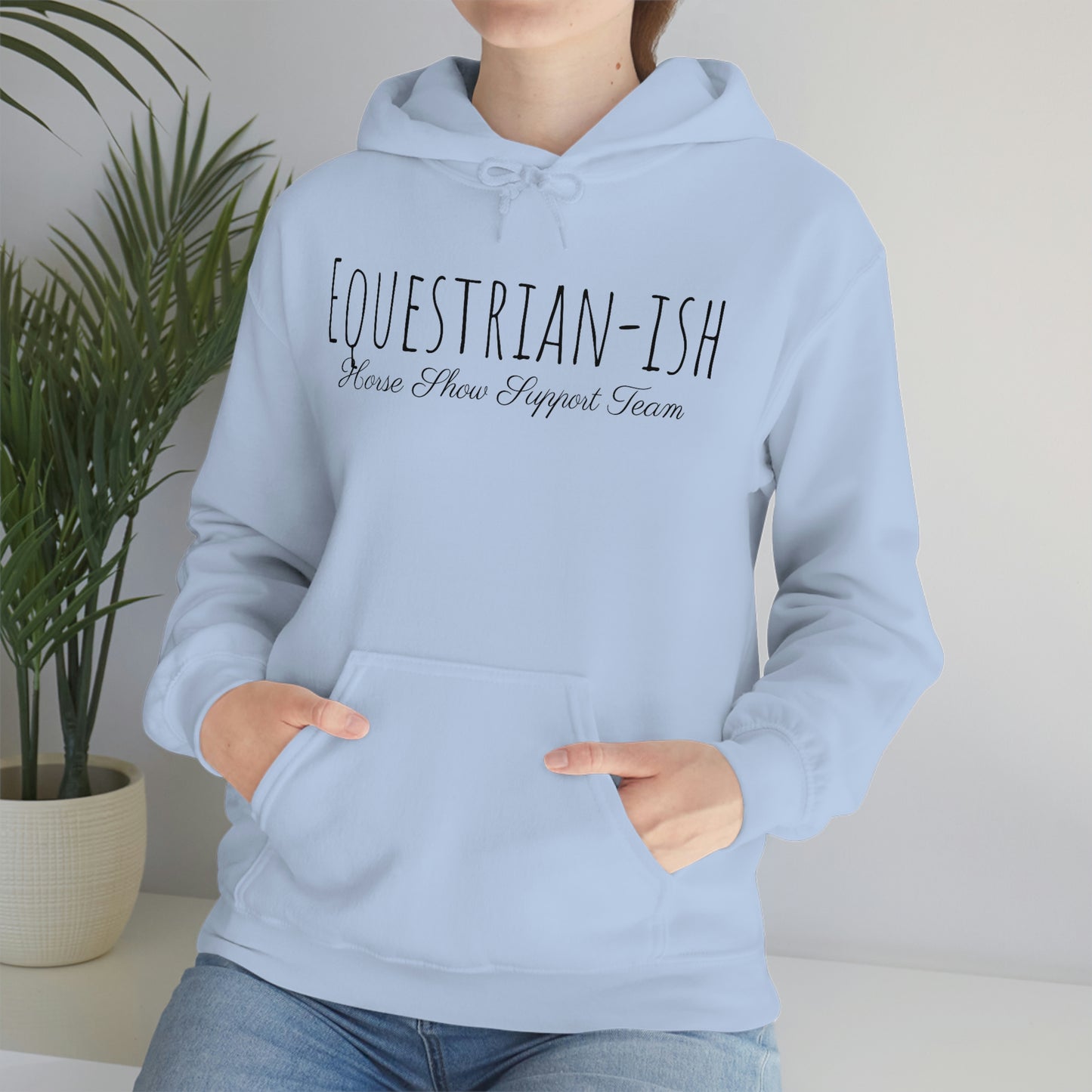 Sweatshirt - Equestrian-ish, Horse Show Supporter