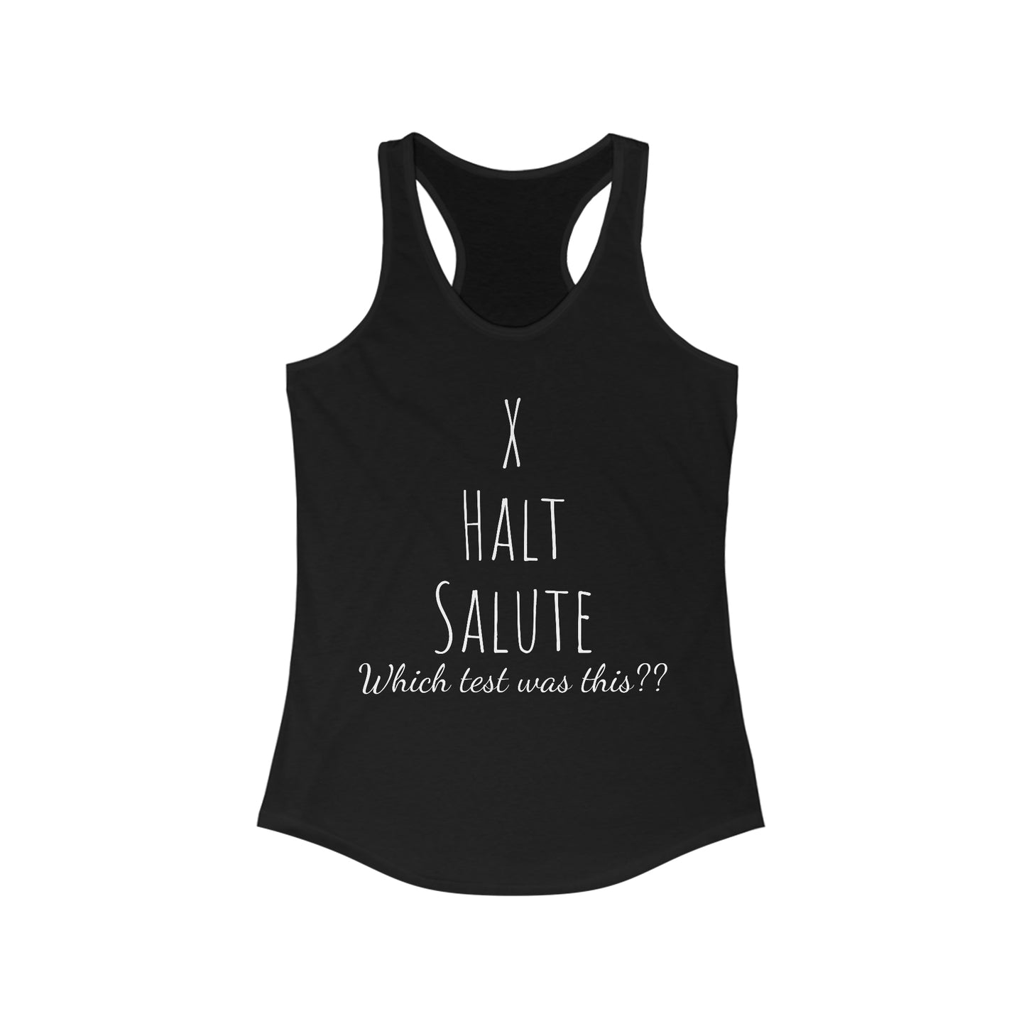 Tank Top - X Halt Salut, Which test was this