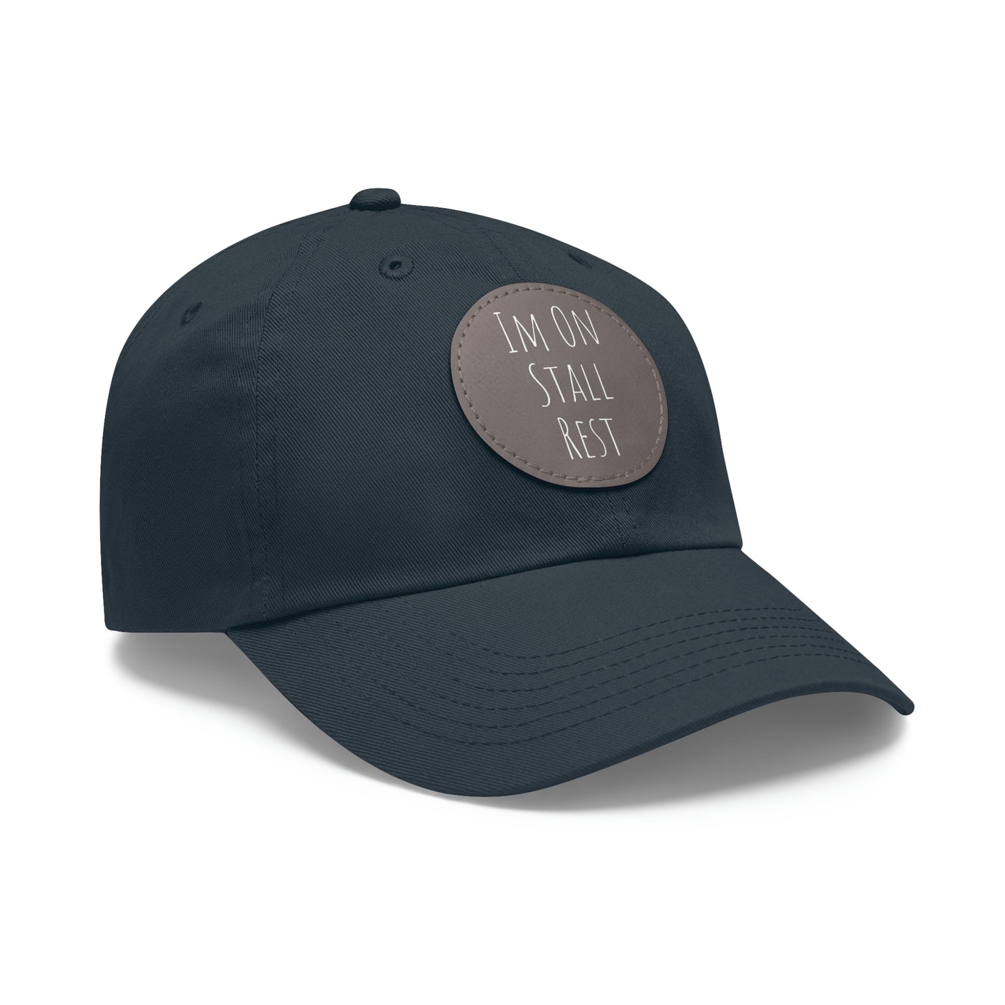 Hat with Leather Patch (Round) - Im On Stall Rest